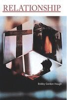 Bobby Gordon Hough - Relationship, Inbunden