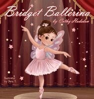 Cathy Hodsdon - Bridget Ballerina, Inbunden. Tillgänglighet: Lägg i varukorg