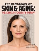 Mike K S Chan, Glen Alvin, Antonio Sison - Handbook of Skin & Aging, Inbunden