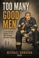 Michael Donovan - Too Many Good Men, Inbunden