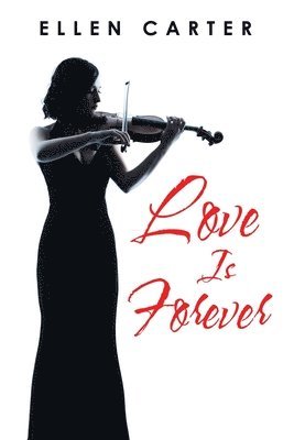 Ellen Carter - Love Is Forever, Häftad