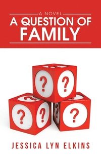 bokomslag A Question of Family