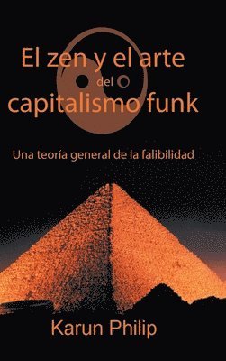 bokomslag El Zen Y El Arte Del Capitalismo Funk