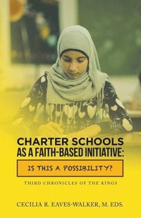bokomslag Charter Schools as a Faith-Based Initiative