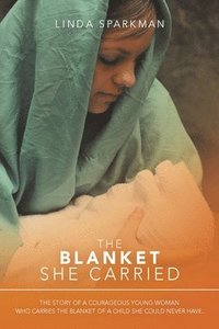 bokomslag Blanket She Carried