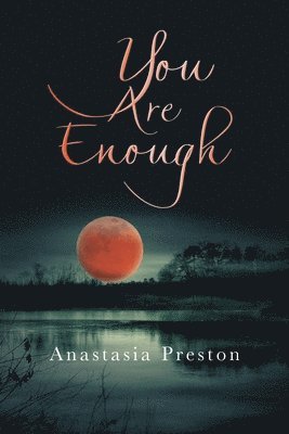 Anastasia Preston - You Are Enough, Häftad