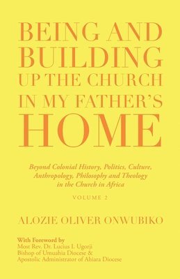 Being and Building up the Church in My Father's Home 1