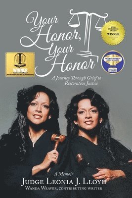 Judge Leonia J Lloyd, Judge Leonia J. Lloyd - Your Honor, Your Honor, Häftad