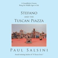 bokomslag Stefano and the Tuscan Piazza