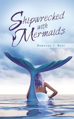 Shipwrecked with Mermaids 1