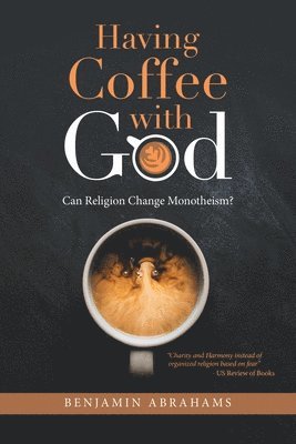 bokomslag Having Coffee with God