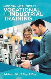 bokomslag Modern Methods of Vocational and Industrial Training