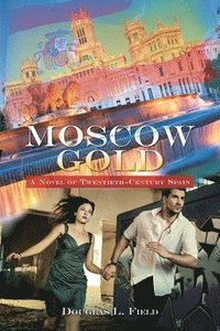 bokomslag Moscow Gold