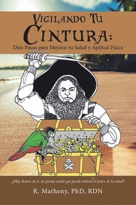 R Matheny Rdn, R. Matheny Rdn, R Matheny PhD RDN - Vigilando Tu Cintura, Häftad