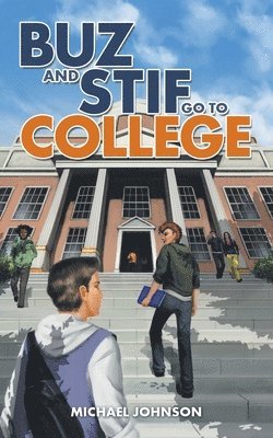 Buz and Stif Go to College 1