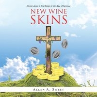 bokomslag New Wine Skins