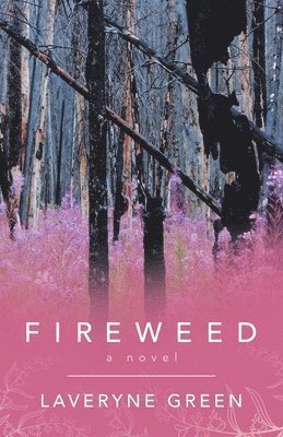 Fireweed 1