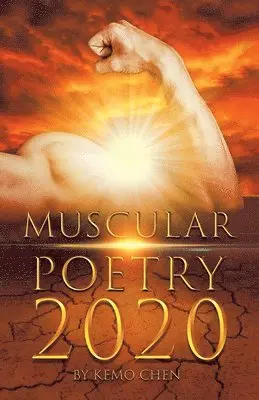 Kemo Chen - Muscular Poetry 2020, Häftad. Tillgänglighet: Lägg i varukorg
