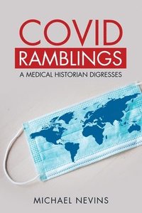 bokomslag Covid Ramblings