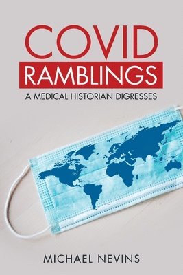 bokomslag Covid Ramblings