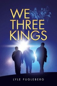 bokomslag We Three Kings