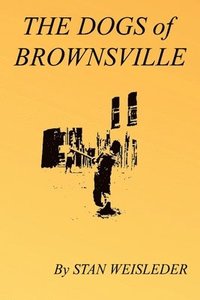 bokomslag Dogs of Brownsville