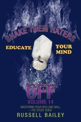 Russell Bailey - Shake Them Haters off Volume 14, Häftad