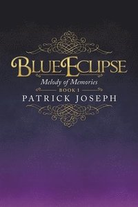 bokomslag Blue Eclipse Book I