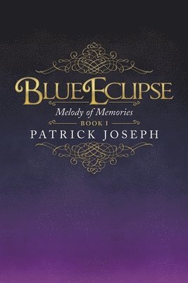 Blue Eclipse Book I