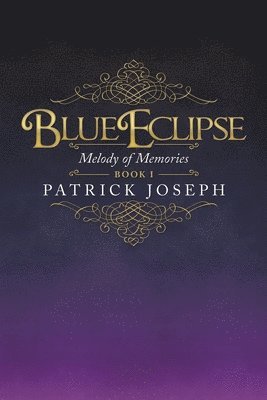 Blue Eclipse Book I 1