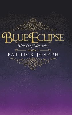 bokomslag Blue Eclipse Book I