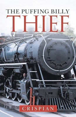 Puffing Billy Thief