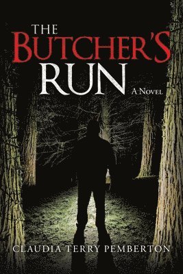 Claudia Terry Pemberton - Butcher's Run, Häftad