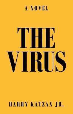 Harry Katzan, Jr. Katzan, Harry, Harry Katzan Jr. - Virus, Häftad