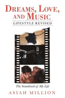 Dreams, Love, and Music Lifestyle Revised 1