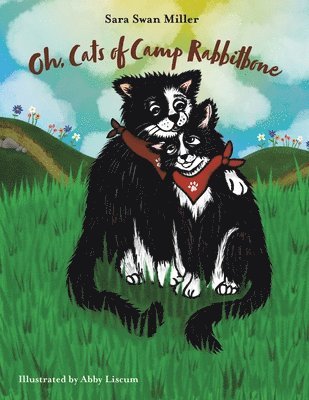 Sara Swan Miller - Oh, Cats of Camp Rabbitbone, Häftad