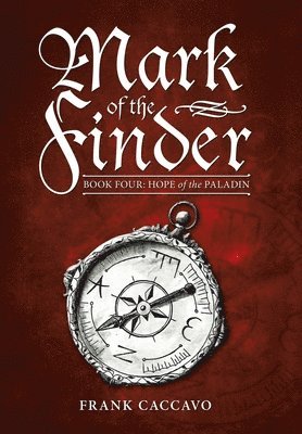 Frank Caccavo - Mark of the Finder, Inbunden