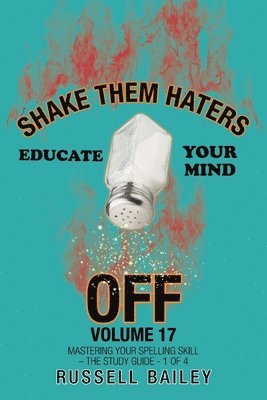 Russell Bailey - Shake Them Haters off Volume 17, Häftad