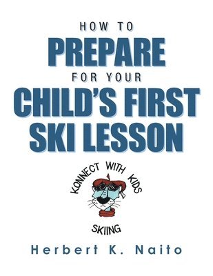 How to Prepare for Your Child's First Ski Lesson 1
