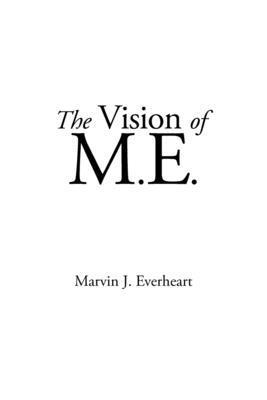 bokomslag Vision of M.E.