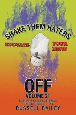 Russell Bailey - Shake Them Haters off Volume 21, Häftad