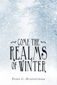 bokomslag Come the Realms of Winter