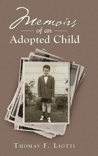 bokomslag Memoirs of an Adopted Child