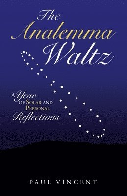 The Analemma Waltz 1