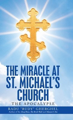 The Miracle at St. Michael's Church 1