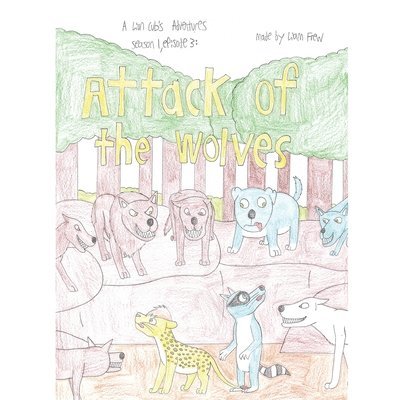 Attack of the Wolves 1
