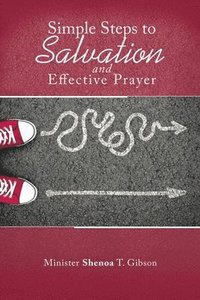 bokomslag Simple Steps to Salvation and Effective Prayer