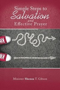 bokomslag Simple Steps to Salvation and Effective Prayer