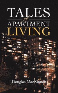 bokomslag Tales of Apartment Living