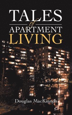 Tales of Apartment Living 1